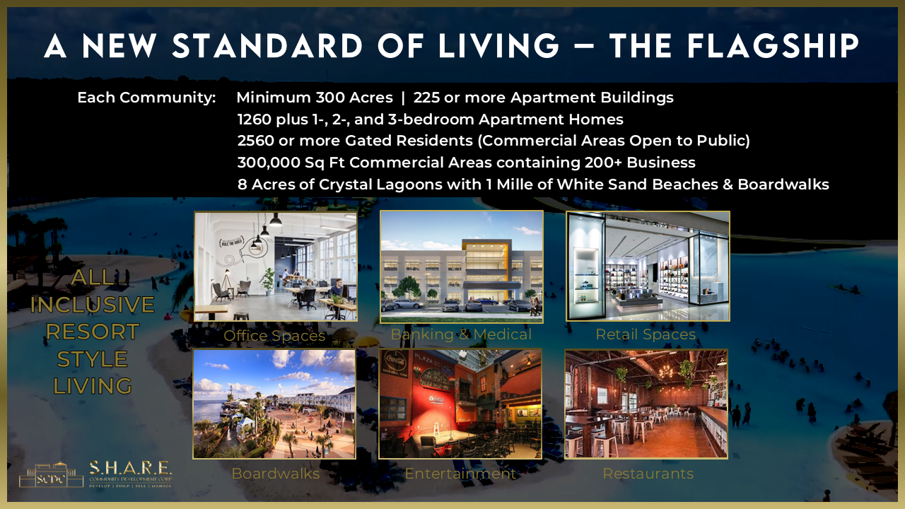 The SCDC Flagship Community - A New American Standard of Living